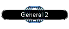 General 2